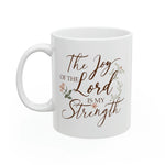 Load image into Gallery viewer, Christian Jesus Ceramic Coffee Mug, The Joy Of The Lord Is My Strength, Gift for Her