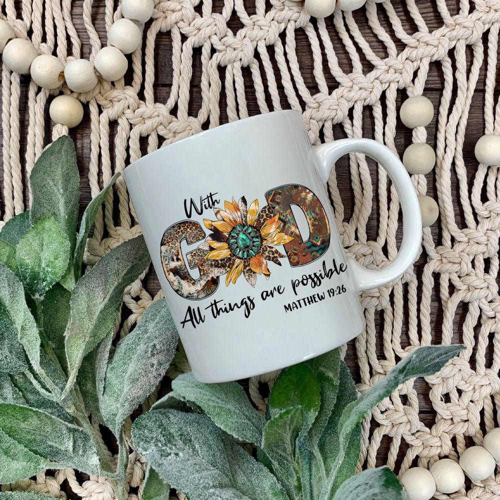 With God All Things Are Possible, Bible Verse Coffee Mug, Gift For Christian