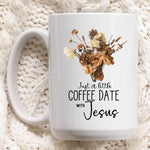 Load image into Gallery viewer, Coffee Date With Jesus Mug, Christian Mug, Bible Verse Mug, Christian Gift