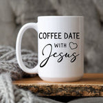 Load image into Gallery viewer, Coffee Date With Jesus Mug, Jesus And Coffee Lover, Christian Mug