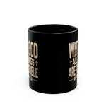 Load image into Gallery viewer, With God All Things Are Possible Mug, inspiration Coffee Mug, Faith Coffe Mug