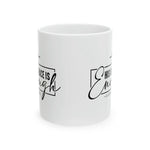 Load image into Gallery viewer, His Grace Is Enough Mug, 2 Corinthians 12:9 Mug, Ceramic Mug, Christian Gifts