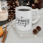 Load image into Gallery viewer, His Grace Is Enough Mug, 2 Corinthians 12:9 Mug, Ceramic Mug, Christian Gifts