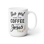 Load image into Gallery viewer, This Girl Runs On Coffee And Jesus, Large Christian Mug, Religious Gift