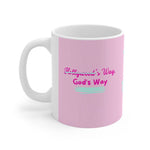 Load image into Gallery viewer, Gods Way Mug, Christian Coffee Mug, Christian Mug, Christian Women, Christian Gifts