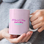 Load image into Gallery viewer, Gods Way Mug, Christian Coffee Mug, Christian Mug, Christian Women, Christian Gifts