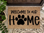 Load image into Gallery viewer, Welcome Home Mat, Dog Paw Doormat, Dog Doormat, Housewarming Gift