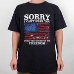 Load image into Gallery viewer, Sorry I Can't Hear You American Flag Freedom T-shirt For Men Women