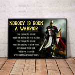 Load image into Gallery viewer, Nobody is Born a Warrior Knight Templar Poster for Wall Room and Home Decoration, Inspirational Art Gift