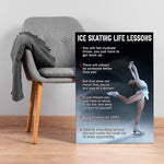 Load image into Gallery viewer, Ice Skating Life Lessons Ice Skating Poster Canvas For Girls Women Wall Art Print Home Room Decor Inspirational Gift for Ice Skater Dancer