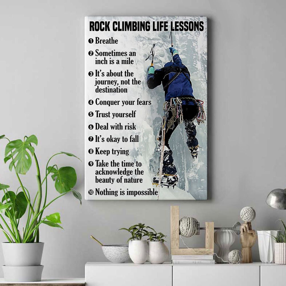 Rock Climbing Life Lessons Poster Rock Climbing Canvas Print Wall Art Room Decor Inspirational Gift Rock Climber