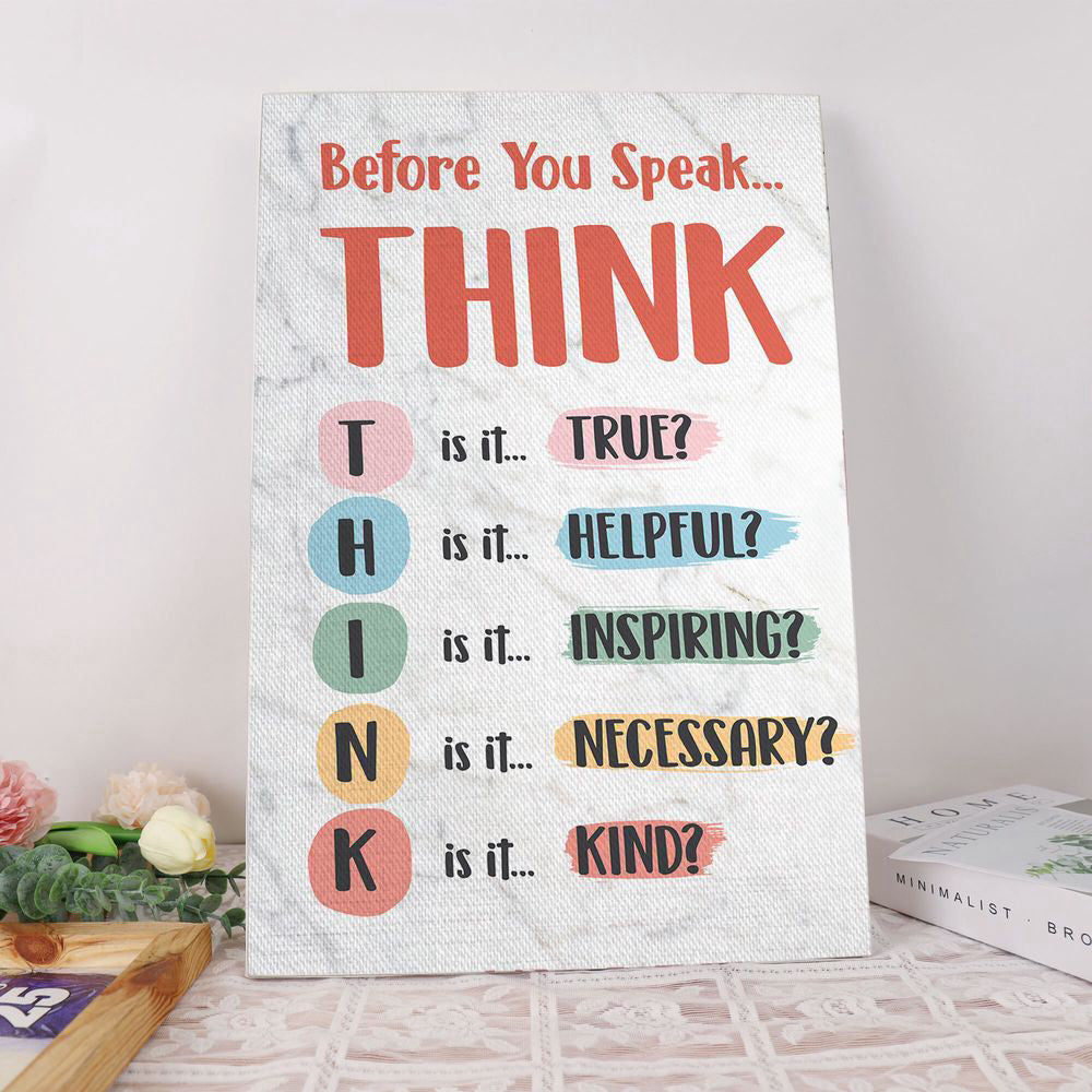Think Before You Speak Poster Canvas Print Wall Art Classroom Poster Classroom Decor Positive Motivational Poster Counselor Teacher Gift