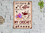Load image into Gallery viewer, Coffee And Crochet Metal Sign, Classic Knitting Sign, Knitting Room Decor, Funny Gift for Mom Grandma
