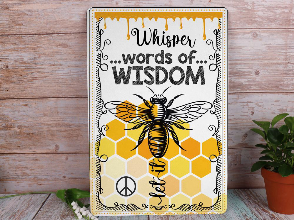 Whisper Words of Wisdom Let It Bee Metal Sign Bee Farm Sign Indoor Farmhouse Decor Gift For Beekeeper Farmer Farm Owner