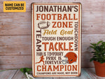 Load image into Gallery viewer, Personalized Football Zone Metal Sign American Football Sign Football Season Motivational Gift for Football Player Football Lover Room Decor