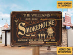 Load image into Gallery viewer, Personalized Smokehouse Metal Sign, Smoke Them If You Got Them Grilling BBQ Smokehouse Sign Art Gift For Decor