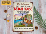 Load image into Gallery viewer, Personalized Beach House Metal Sign Life Is Better On The Beach Welcome Sign Custom Gift