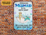 Load image into Gallery viewer, Personalized Mermaid Bath Soap Wash Your Tail Mermaid Metal Sign Bathroom Tin Sign Wall Art Mermaid Sign Bathroom Decor Mermaid Lover Gift