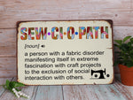 Load image into Gallery viewer, Sewciopath Definition Sewing Room Metal Sign Classic Gift for Tailor