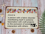 Load image into Gallery viewer, Sewciopath Definition Sewing Room Metal Sign Classic Gift for Tailor