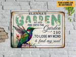 Load image into Gallery viewer, Personalized Hummingbird Garden Metal Sign I Go To Lose My Mind & Find My Soul Gardening Sign Custom Gift For Gardener
