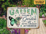 Load image into Gallery viewer, Personalized Butterfly Garden Metal Sign Believe In Tomorrow Garden Sign Motivational Gift For Gardener