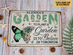 Load image into Gallery viewer, Personalized Butterfly Garden Metal Sign Believe In Tomorrow Garden Sign Motivational Gift For Gardener