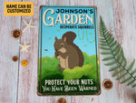 Load image into Gallery viewer, Personalized Garden Metal Sign Protect Your Nuts Squirrels Sign Welcome Garden Sign Warning Sign Gift For Gardener