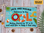 Load image into Gallery viewer, Personalized Swimming Pool Sign Welcome To Our OOL Summer Pool Metal Sign Gift For Decor