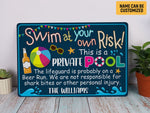Load image into Gallery viewer, Personalized Swimming Pool Sign, Swim At Your Own Risk Private Pool Metal Sign, Gift For Decor
