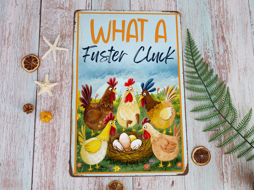 What A Fuster Cluck Chickens Metal Sign Chicken Farm Sign Chicken Coop Sign Farmhouse Sign Gift for Farmer