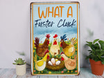 Load image into Gallery viewer, What A Fuster Cluck Chickens Metal Sign Chicken Farm Sign Chicken Coop Sign Farmhouse Sign Gift for Farmer