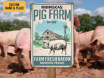 Load image into Gallery viewer, Personalized Fresh Bacon Pig Farm Metal Sign Vintage Pig Farm Sign Farm Life Farmer Gift