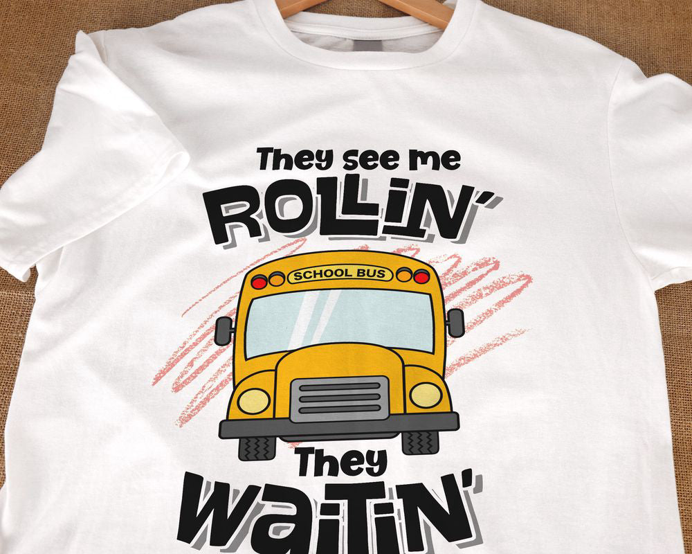 They See Me Rollin' They Waitin' School Bus Driver T-shirt Back To School Gift