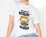 Load image into Gallery viewer, They See Me Rollin' They Waitin' School Bus Driver T-shirt Back To School Gift
