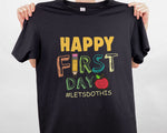 Load image into Gallery viewer, Happy First Day Let's Do This T-shirt Kindergarten Teacher Shirt Teacher Gift