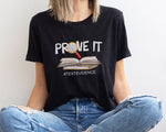 Load image into Gallery viewer, Prove It Text Evidence T-shirt English Teacher Shirt Reading Research Shirt Gift for Teachers