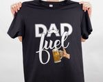 Load image into Gallery viewer, Beer Dad Fuel T-shirt for Men Drinking Father Shirt Dad Shirt Gift for Dad, Father's Day Gift
