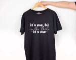 Load image into Gallery viewer, It's Me I'm The Bride T-shirt, Bride Shirt, Wedding Shirt, Bridal Shower Gift