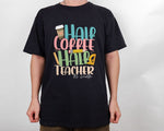 Load image into Gallery viewer, Custom Name Teacher T-shirt Half Coffee Half Teacher Shirt Gift for Teachers