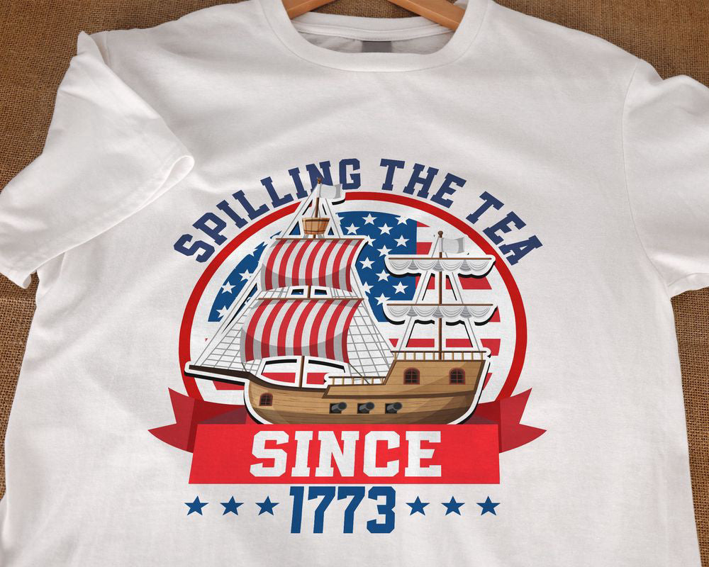 Spilling The Tea Since 1773 American Ship T-shirt USA Patriotic 4th of July Shirt for Men Women