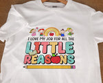 Load image into Gallery viewer, I Love My Job Teacher T-shirt Teacher Shirt Gift for Teacher