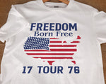 Load image into Gallery viewer, Freedom Born Free Tour 1776 American Flag T-shirt USA Patriotic Shirt for Men Women