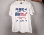 Load image into Gallery viewer, Freedom Born Free Tour 1776 American Flag T-shirt USA Patriotic Shirt for Men Women