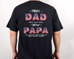 Load image into Gallery viewer, US Flag Custom Names First Dad Now Papa T-shirt American Dad Shirt Patriotic Gift for Dad