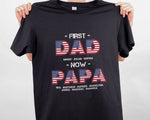 Load image into Gallery viewer, US Flag Custom Names First Dad Now Papa T-shirt American Dad Shirt Patriotic Gift for Dad