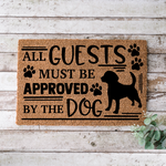 Load image into Gallery viewer, All Guest Must Be Approved By The Dog Doormat, Housewarming Gift