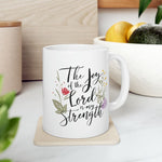 Load image into Gallery viewer, Christian Jesus Ceramic Coffee Mug, The Joy Of The Lord Is My Strength, Gift For Christian
