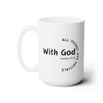 Load image into Gallery viewer, Christian Coffee Mug, Matthew 19:26 Coffee Mug, Christian Mug
