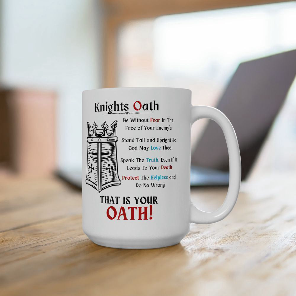 Knights Oath, Christian-inspired Coffee Mug, Jesus Gift, Perfect Gift For Believers